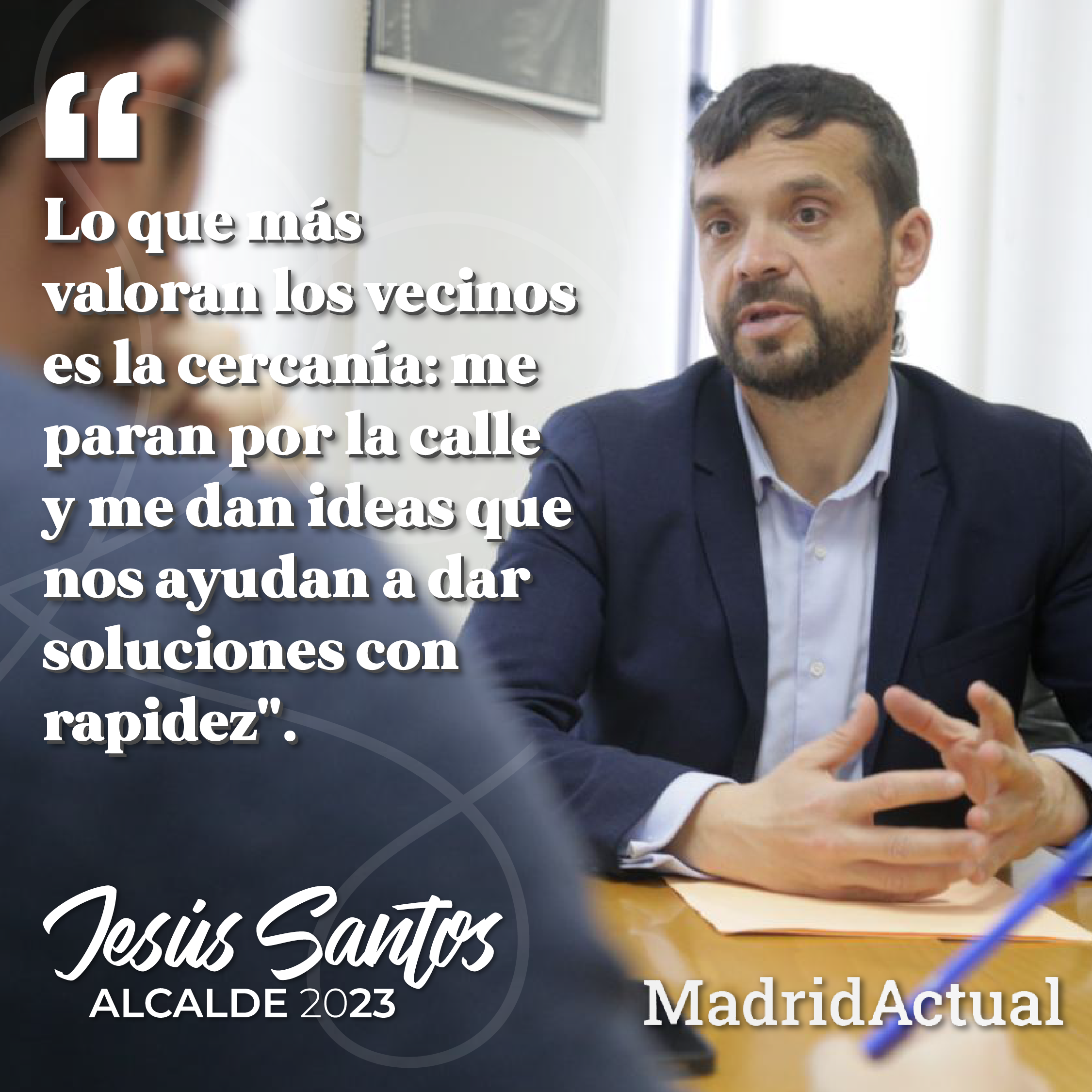 JS_Cita textual (2) Jesús Santos sobre la cercanía